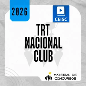 TRT Nacional Club | Analista Judiciário - Área Judiciária [2026] CEISC