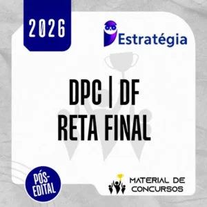 DPC | DF - Reta Final - Delegado de Polícia Civil do Distrito Federal [2026] ES