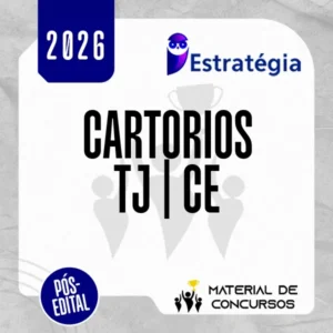 Cartórios do TJ | CE - Pós Edital [2026] ES