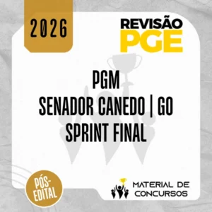 PGM | Senador Canedo - GO - Sprint Final [2026.2] Revisão