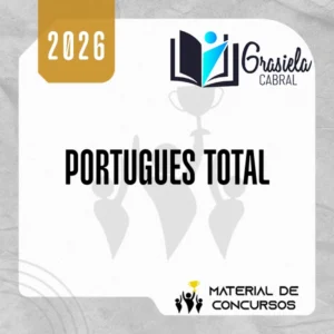 Português Total - Teoria + Questões [2026] Grasiela Cabral
