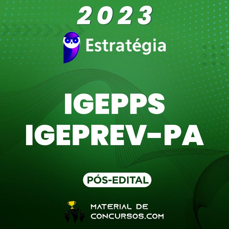 IGEPPS IGEPREV | PA - Pós Edital - Técnico Previdenciário - A 2023 ES