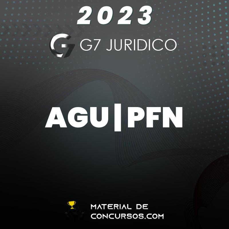 AGU | PFN – Advogado da União | Procurador da Fazenda Nacional 2023 G7