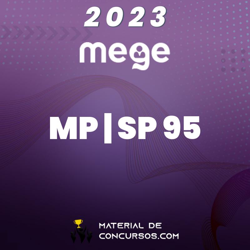 MP | SP 95 - Promotor do Ministério Público de São Paulo 2023 Mege