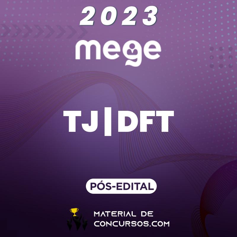 TJ|DFT - Pós Edital - Juiz do Tribunal de Justiça do Distrito Federal 2023 MEGE