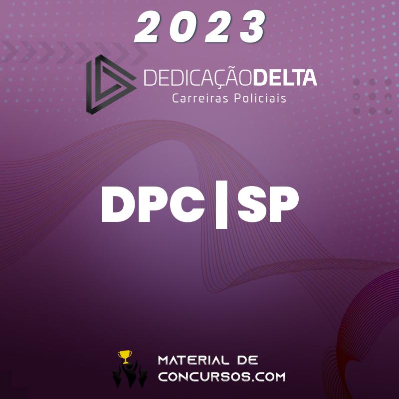DPC | SP - Delegado da Polícia Civil de São Paulo 2023 Dedicação Delta
