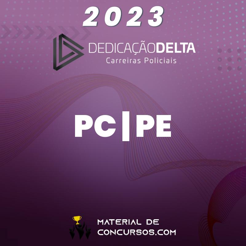 PC | PE - Agente e Escrivão da Polícia Civil de Pernambuco 2023 Dedicação Delta