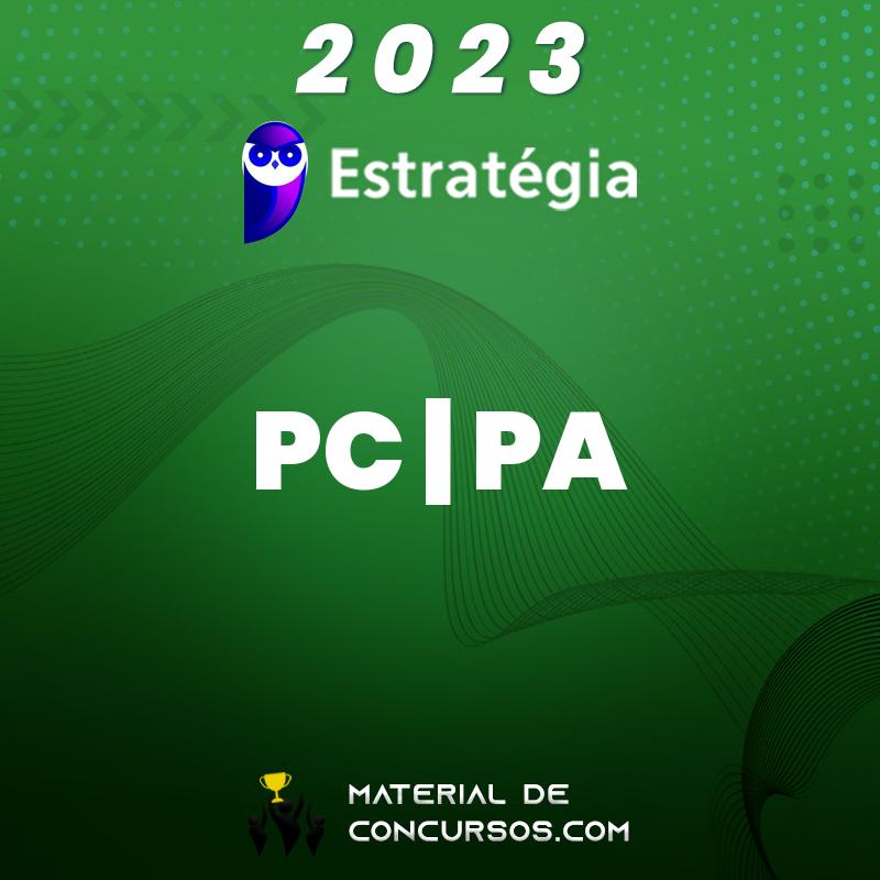 PC | PA - Escrivão ou Investigador da Polícia Civil do Pará 2023 Estrat