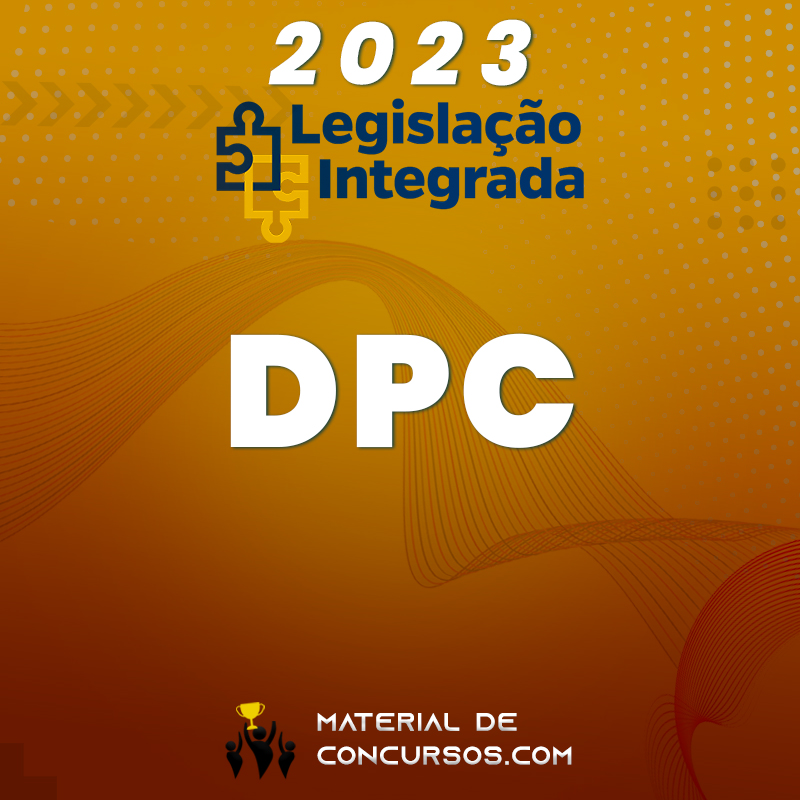 Delegado de Polícia DPC - Plano Base 2023 Legislação Integrada