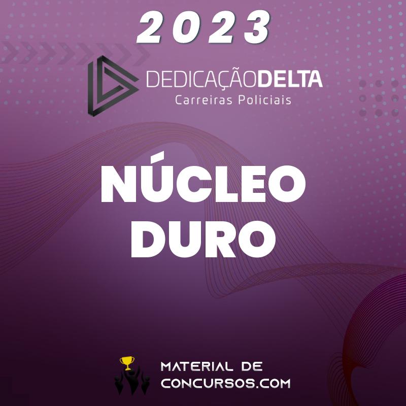 Preparação Núcleo Duro Delegado de Polícia - Turma 8 2023 Dedicação Delta