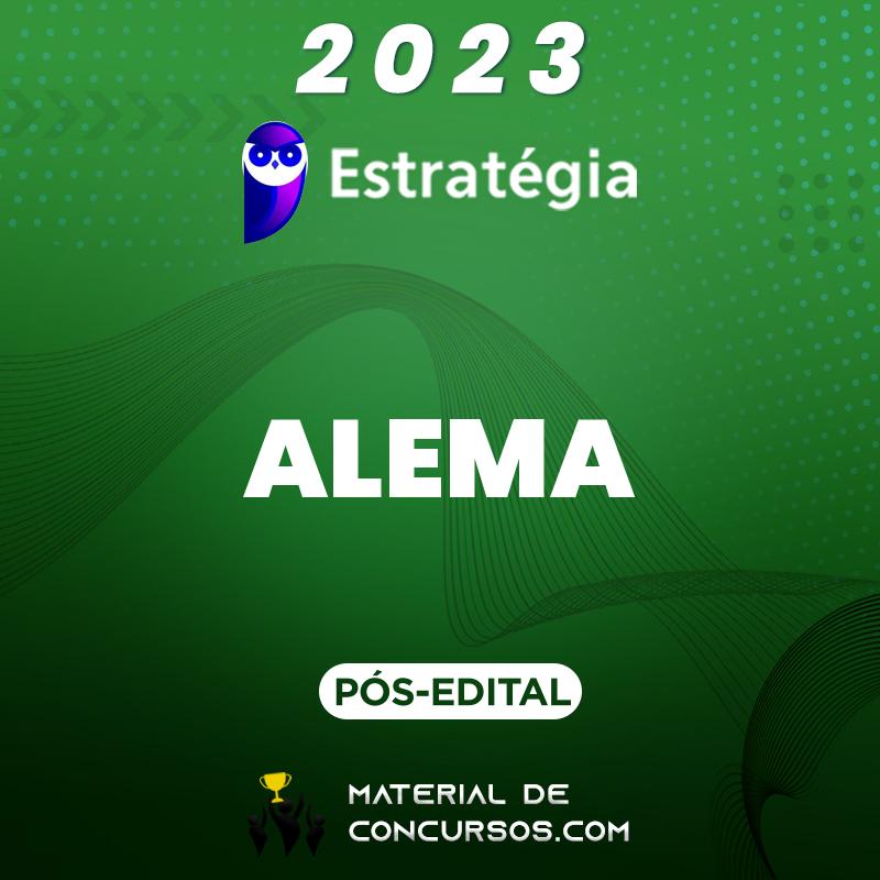 ALEMA - Pós Edital - Assistente Legislativo Administrativo - Agente Legislativo 2023 Estrat