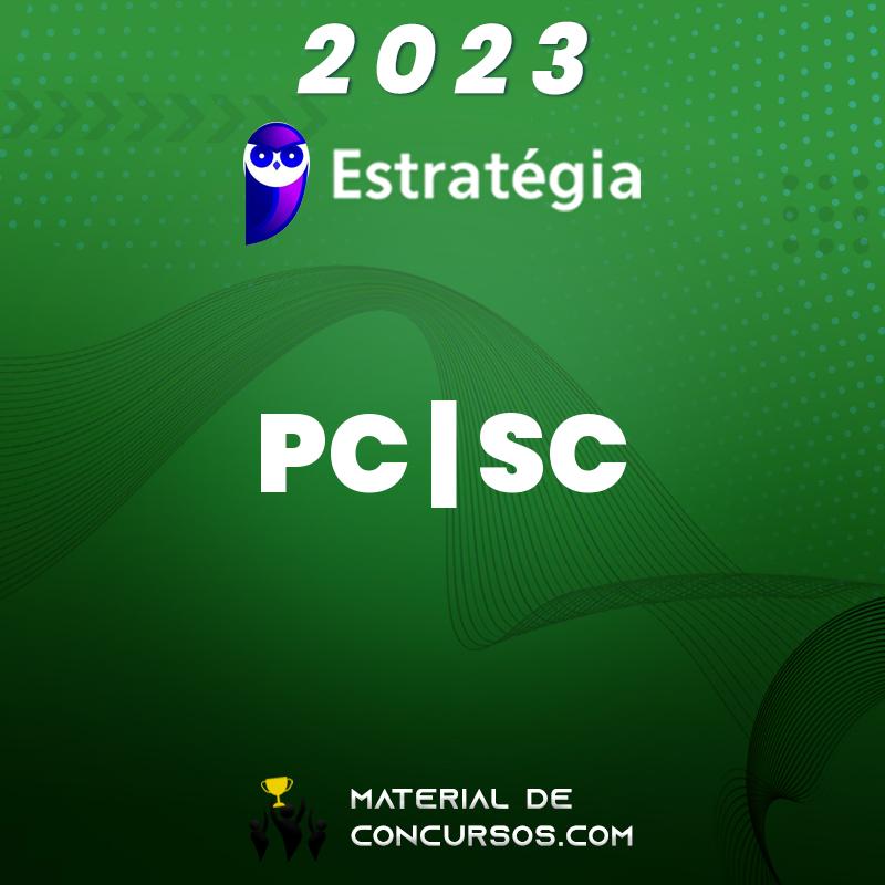PC | SC - Agente da Polícia Civil de Santa Catarina 2023 Estrat