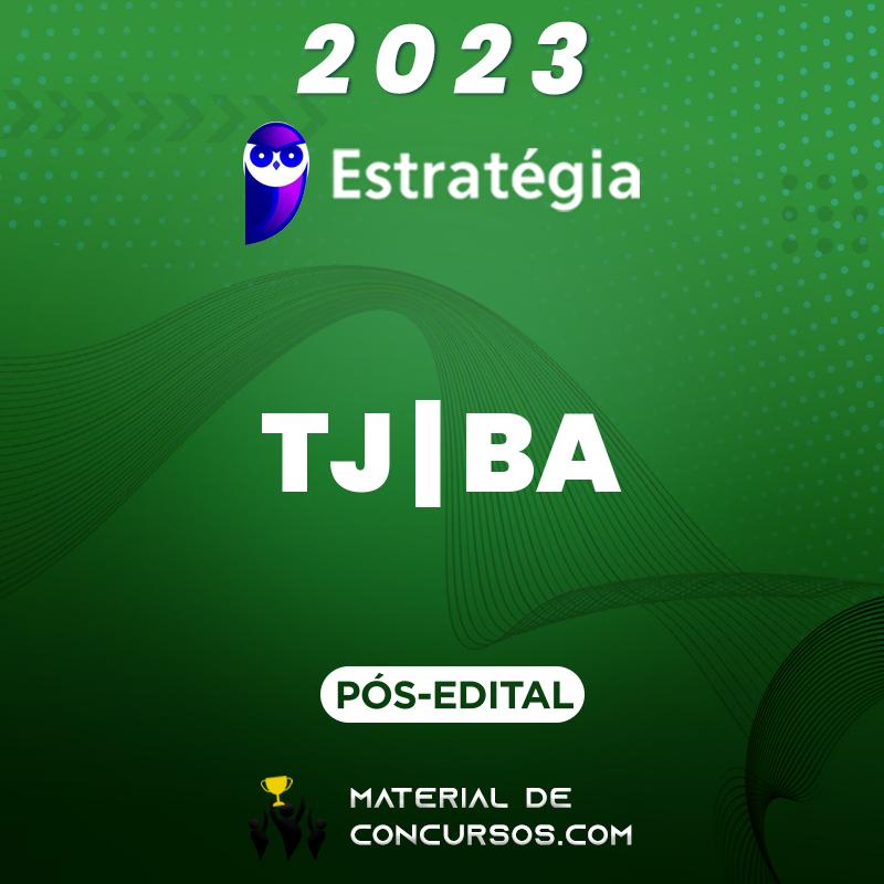 TJ | BA - Pós Edital - Vários Cargos 2023 Estrat