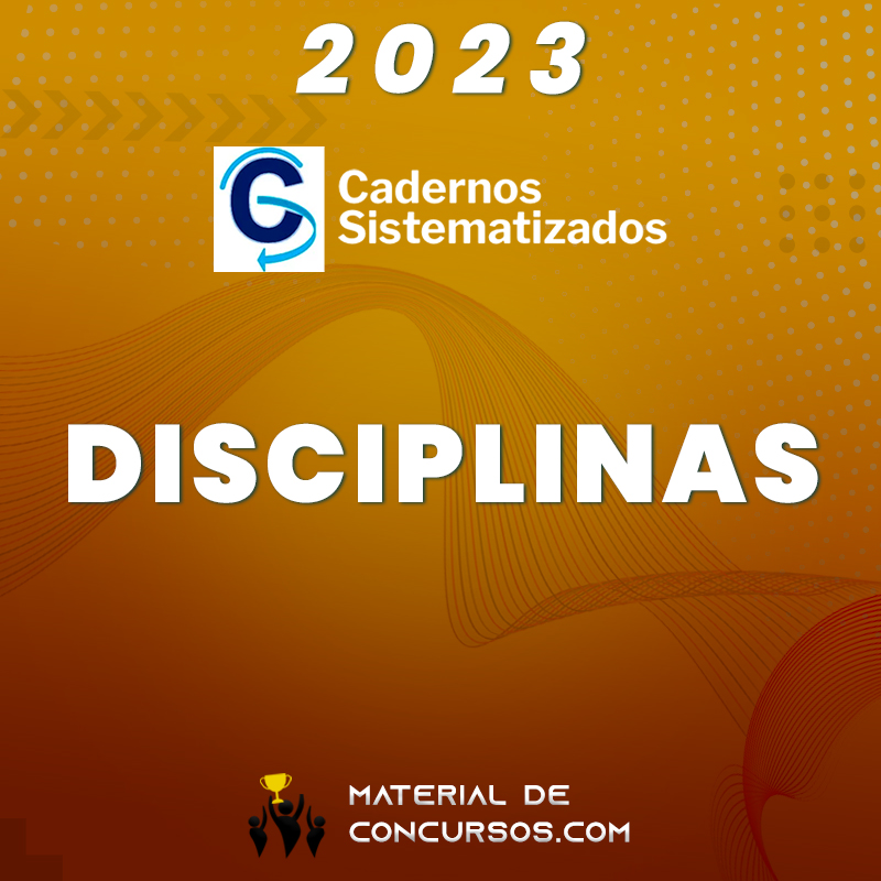 Cadernos Sistematizados - Disciplinas  2023