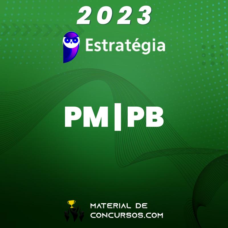 PM | PB - Oficial da Polícia Militar do Estado da Paraíba 2023 Estrat