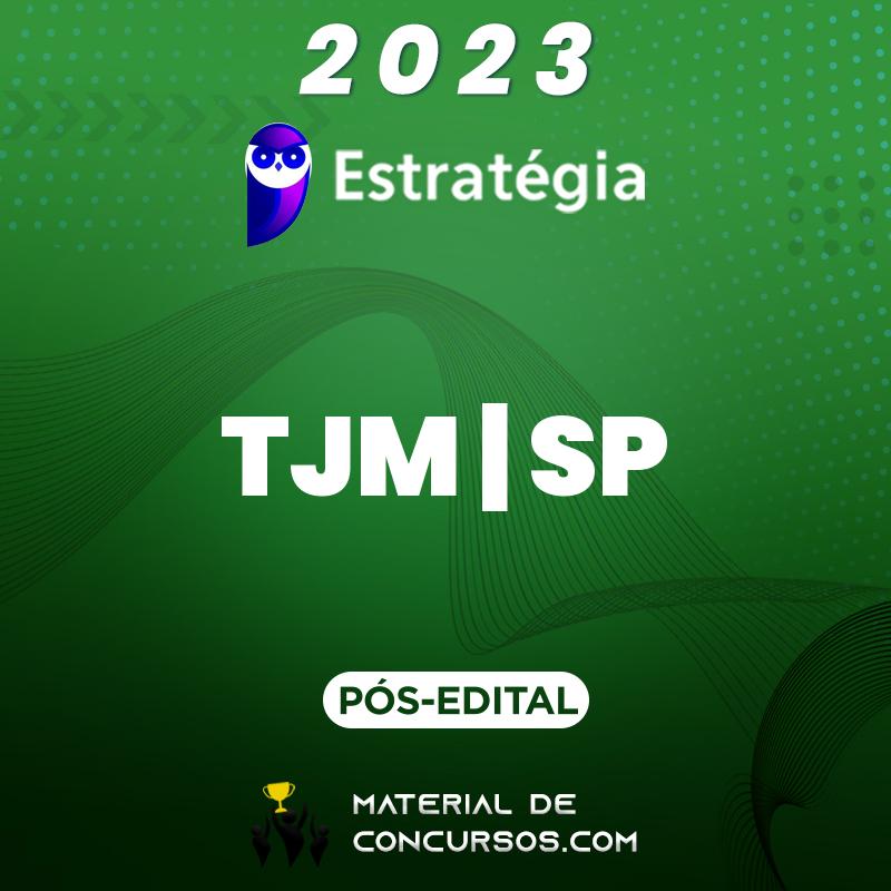 TJM | SP - Pós Edital - Escrevente Técnico Judiciário do Tribunal de Justiça Militar de São Paulo 2023 Estrat