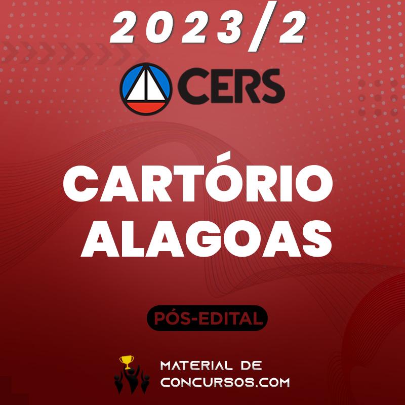 Cartório | AL – Pós Edital – Concurso de Cartório do Alagoas 2023.2 CERS
