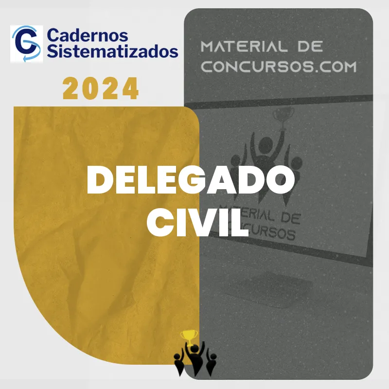 Delegado Civil – Cadernos Sistematizados [2024]