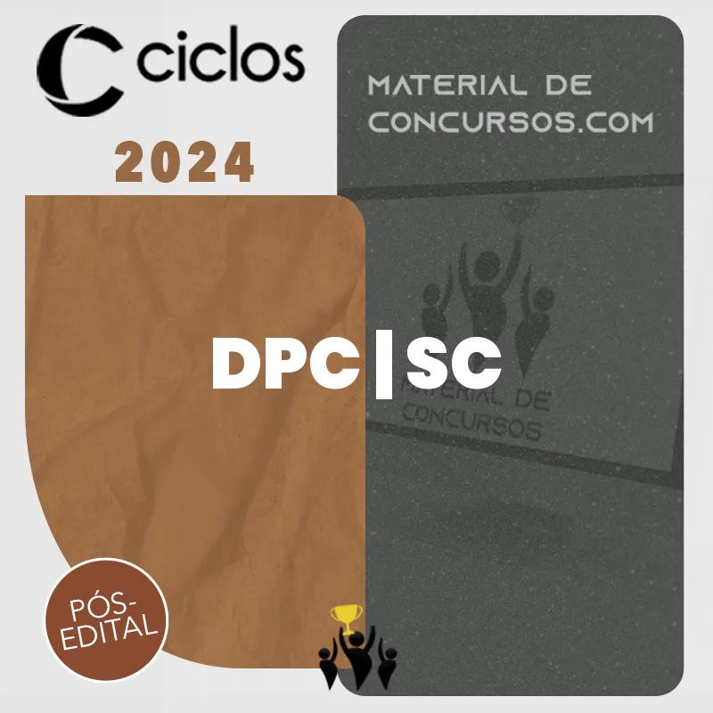 DPC | SC - Reta Final - Delegado da Polícia Civil do Estado de Santa Catarina [2024] Ciclos
