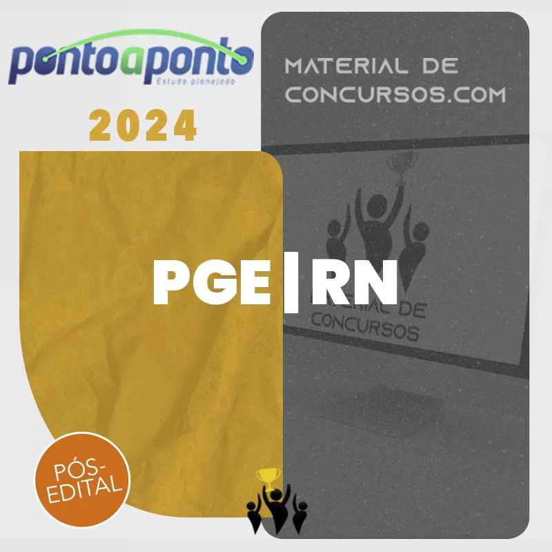 PGE | RN – Reta Final – Procurador Geral do Estado do Rio Grande do Norte 2024 Ponto a Ponto PP