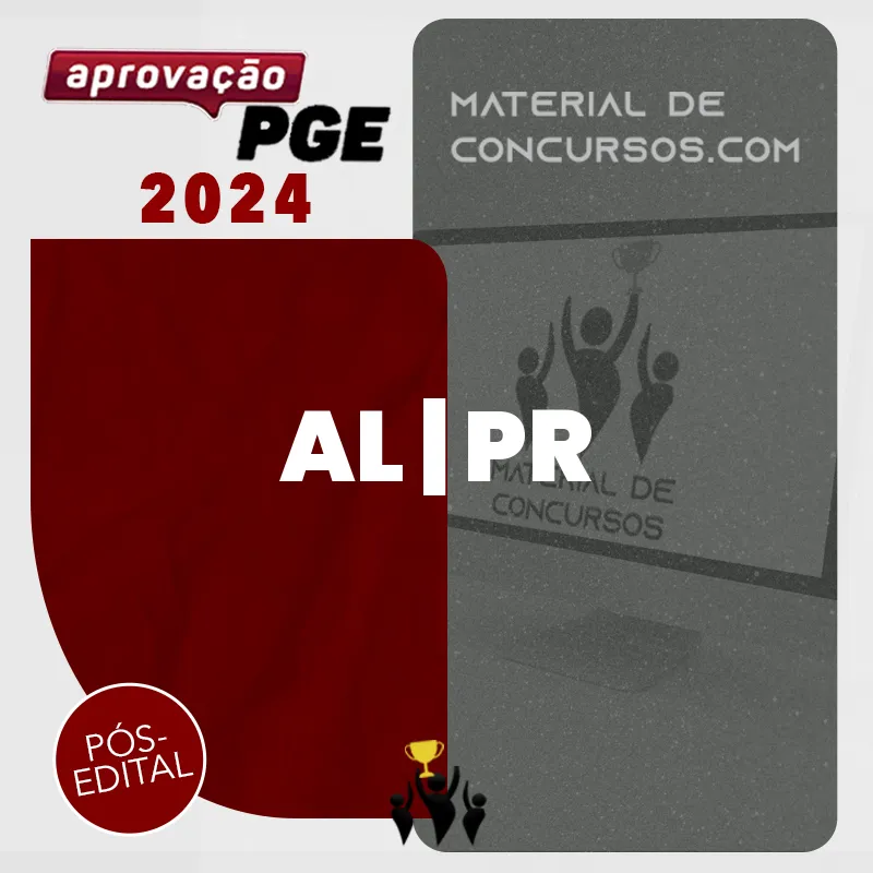 AL | PR - Pós Edital - Procurador da Assembleia Legislativa do Paraná [2024] Aprovação