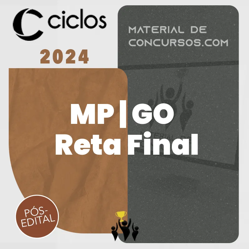 MP | GO - Reta Final - Promotor de Justiça do Estado do Goiás [2024] Ciclos