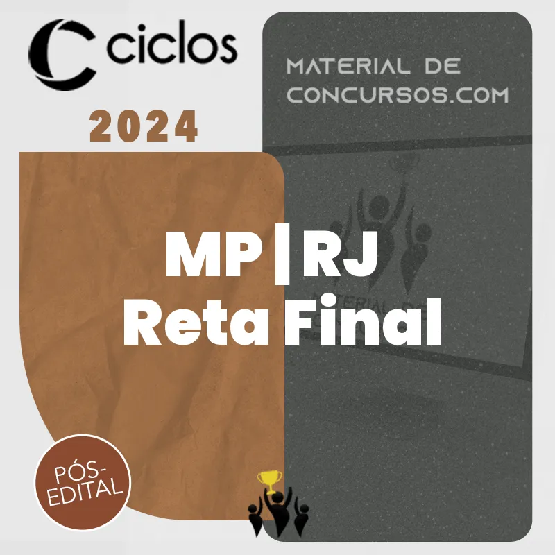 MP | RJ - Reta Final - Promotor de Justiça do Estado do Rio de Janeiro [2024] Ciclos