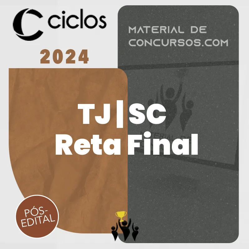 TJ | SC - Reta Final - Juiz de Direito do Estado de Santa Catarina [2024] Ciclos