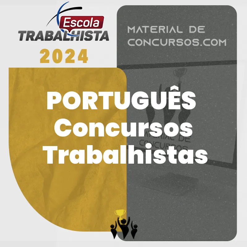 Língua Portuguesa para Concursos da Área Trabalhista [2024] Escola Trabalhista