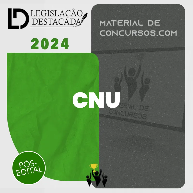 CNU | Pós Edital - Bloco 4 - Concurso Nacional Unificado [2024] Legislação Destacada