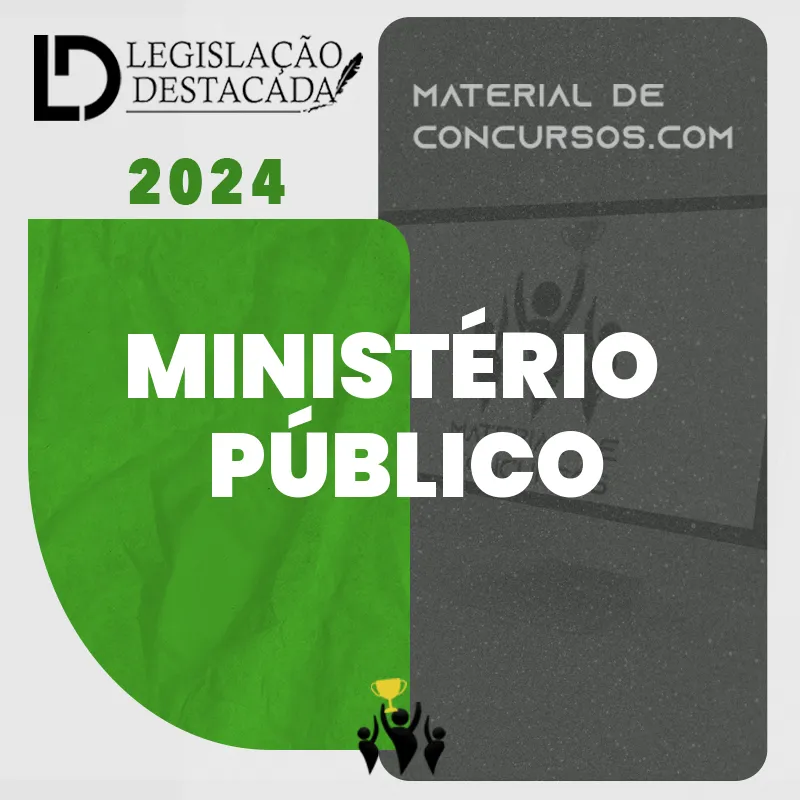 MPE | Ministério Público Estadual – Extensivo – 11ª Edição [2024] Legislação Destacada