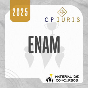 ENAM – Exame Nacional da Magistratura [2025] CP