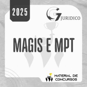 Magistratura e Ministério Público do Trabalho MPT | Juiz do Trabalho Promotor do Trabalho [2025] G7 (+brinde: curso 2024)