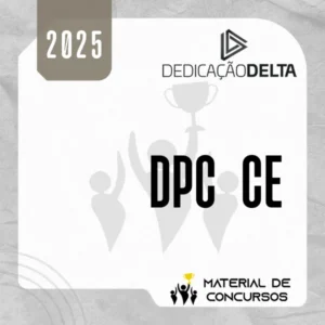 DPC | CE - Delegado de Polícia Civil do Estado do Ceará [2025] CEISC