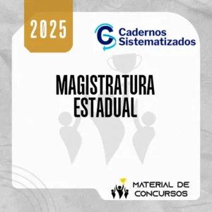 Magistratura Estadual | Super Combo – Cadernos Sistematizados [2025]