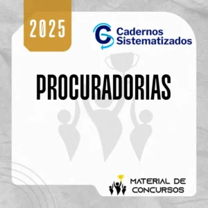 Procuradorias – Cadernos Sistematizados [2025]