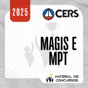 Magistratura e Ministério Público do Trabalho MPT | Juiz do Trabalho Promotor do Trabalho [2025] CERS
