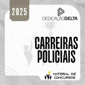 Carreiras Policiais | Agente, Investigador e Escrivão [2025] Dedicação