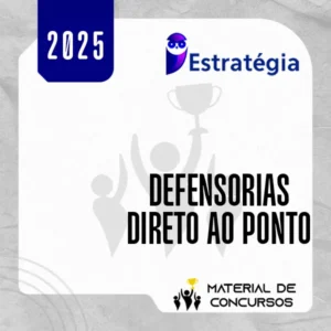 Defensorias – Direto ao Ponto | Defensor Público da Defensoria Publica [2025] ES