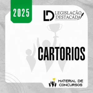 Cartórios – Extensivo [2025] Legislação Destacada