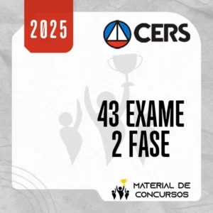 XLIII Exame da OAB (43) – 2ª fase – Repescagem e Regular [2025] CERS