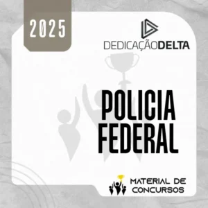 PF | Preparação Intensiva para Agente e Escrivão da Polícia Federal [2025] Dedicação