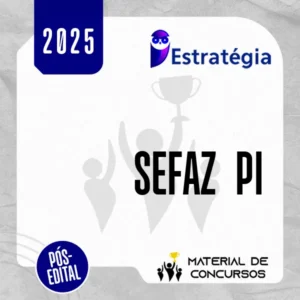 SEFAZ | PI - Pós Edital - E05 - Auditor Fiscal da Fazenda Estadual - Especialidade: Área Geral [2025] ES