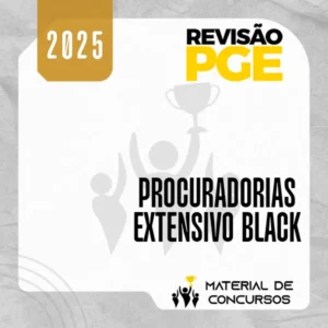 Extensivo Black | Procuradorias [2025] Revisão PGE