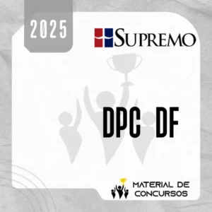DPC | DF - Delegado de Polícia Civil do Distrito Federal [2025] SUP