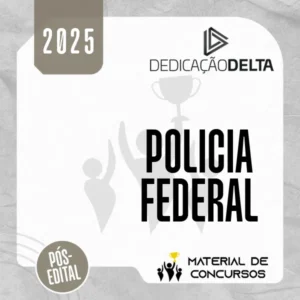 PF | Pós Edital - Agente e Escrivão da Polícia Federal [2025] Dedicação