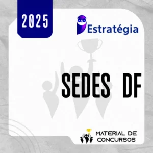 SEDES | DF - Técnico em Assistência Social da Secretaria de Desenvolvimento Social do Distrito Federal [2025] ES
