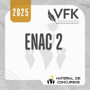 II ENAC – 1ª Fase – Exame Nacional de Cartórios [2025] VFK
