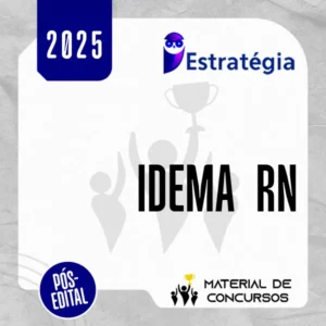 IDEMA | RN - Pós Edital - Analista ou Fiscal Ambiental do Instituto do Desenvolvimento Sustentável e Meio Ambiente do Rio Grande do Norte [2025]