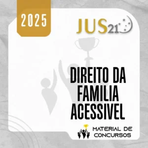 Prática | Protegendo Relações - Direito de Família Acessível [2025] Jus 21